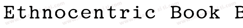 Ethnocentric Book Book字体转换